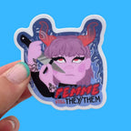 Femme Still They/Them Pronouns Sticker