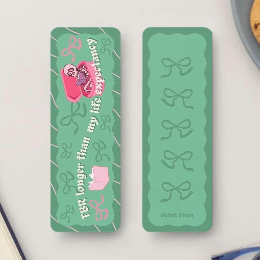 TBR Longer Than My Life Expectancy Bookmark
