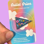 Overstimulated Enamel Pin