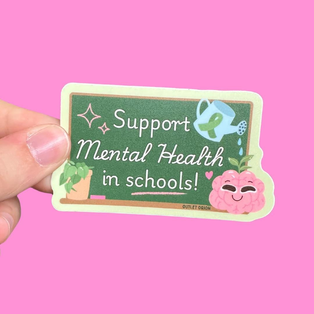 Support Mental Health in Schools Sticker