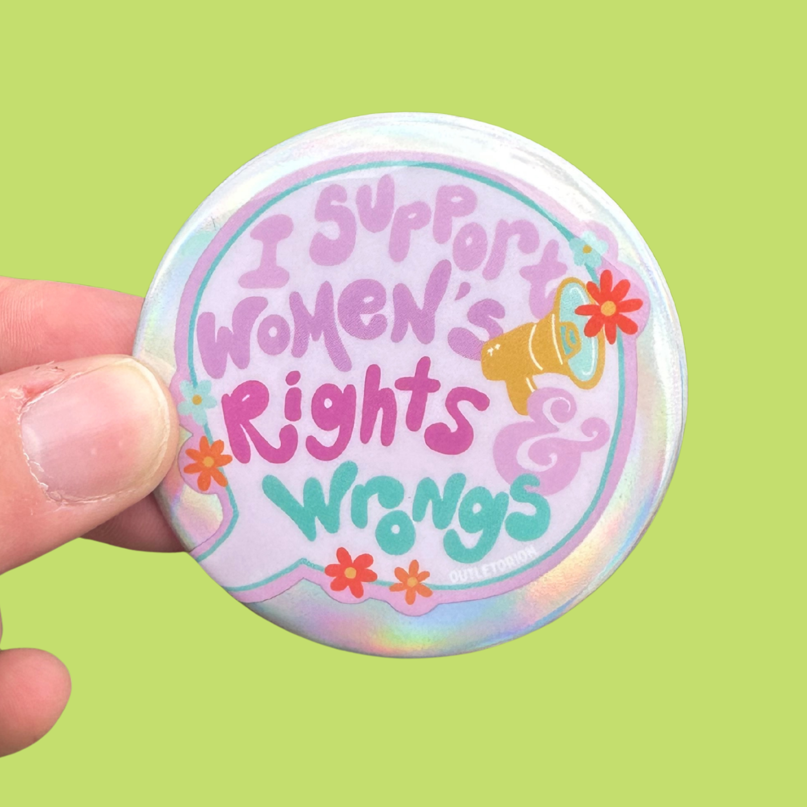 Support Women's Rights & Wrongs Button Pin
