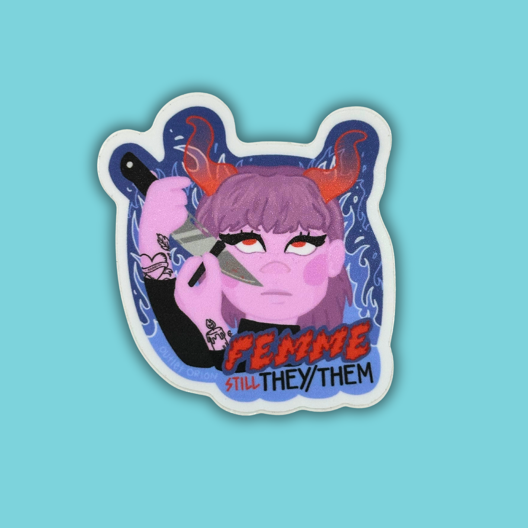 Femme Still They/Them Pronouns Sticker