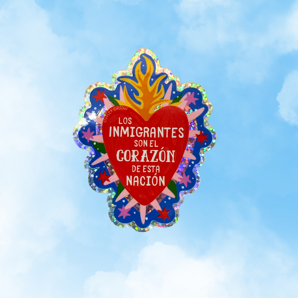 Immigrants Are the Heart Glitter Holographic Sticker