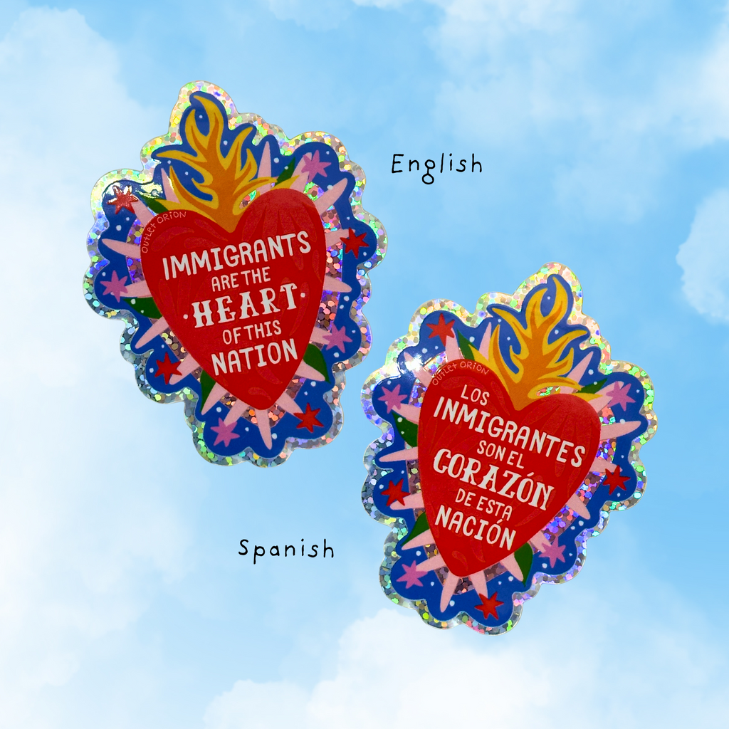 Immigrants Are the Heart Glitter Holographic Sticker