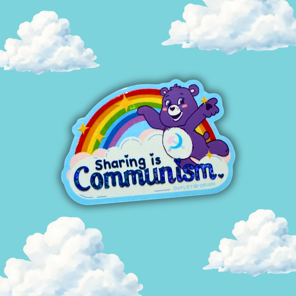 Sharing is Communism Glitter Holographic Sticker