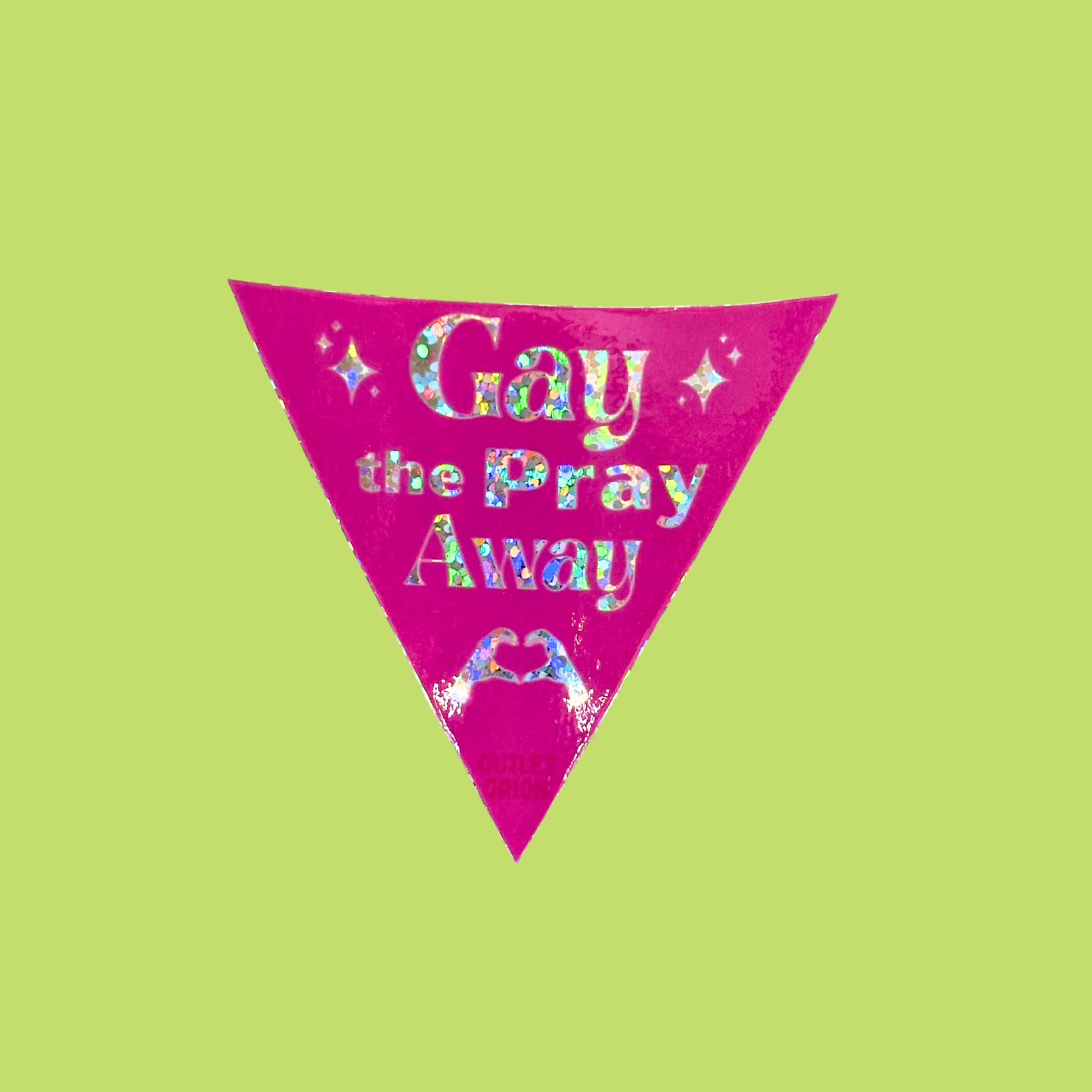 Gay the Pray Away Sticker