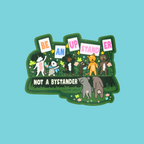 Be an Upstander Not a Bystander Sticker