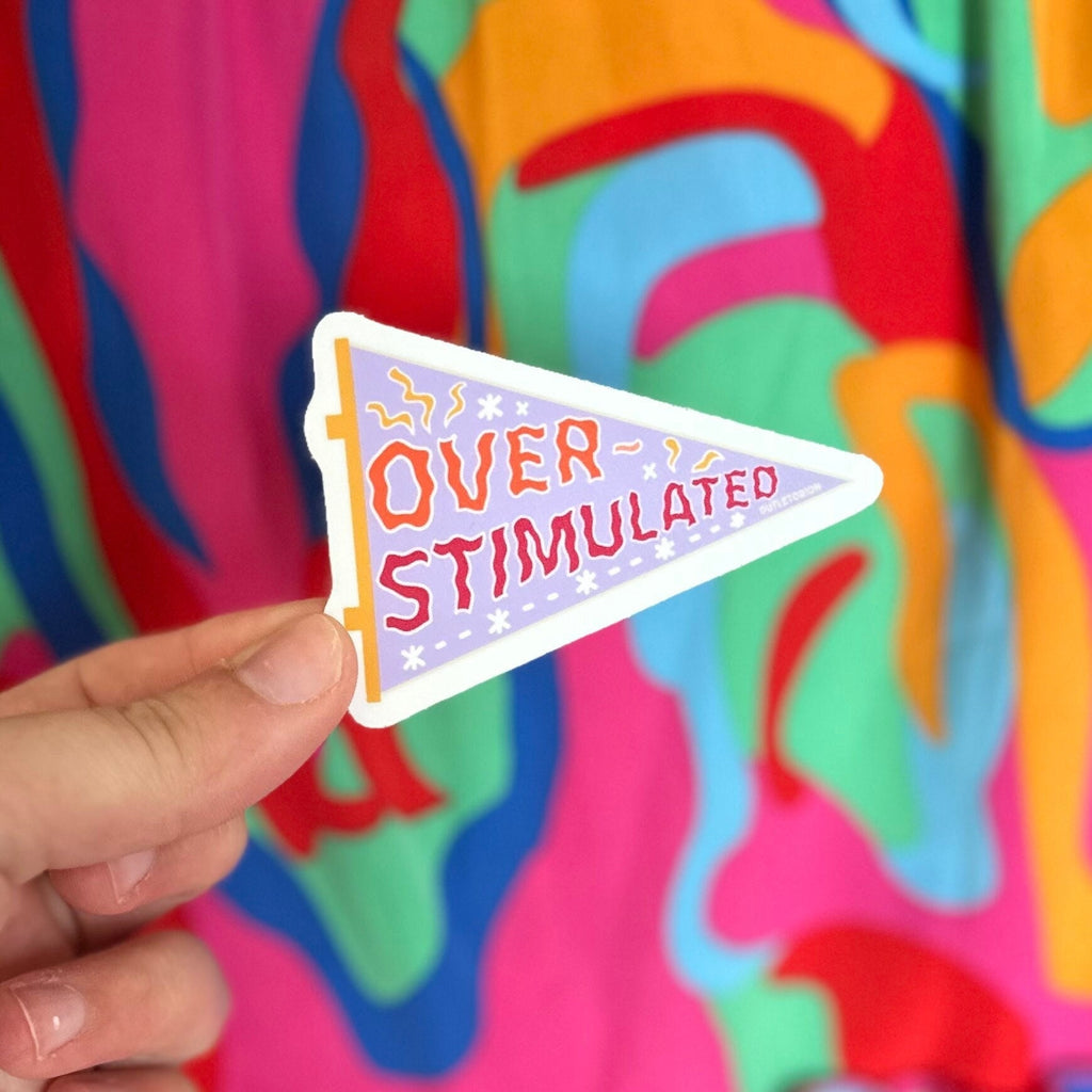Overstimulated Sticker