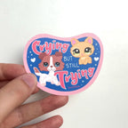 Crying But Still Trying LPS Sticker