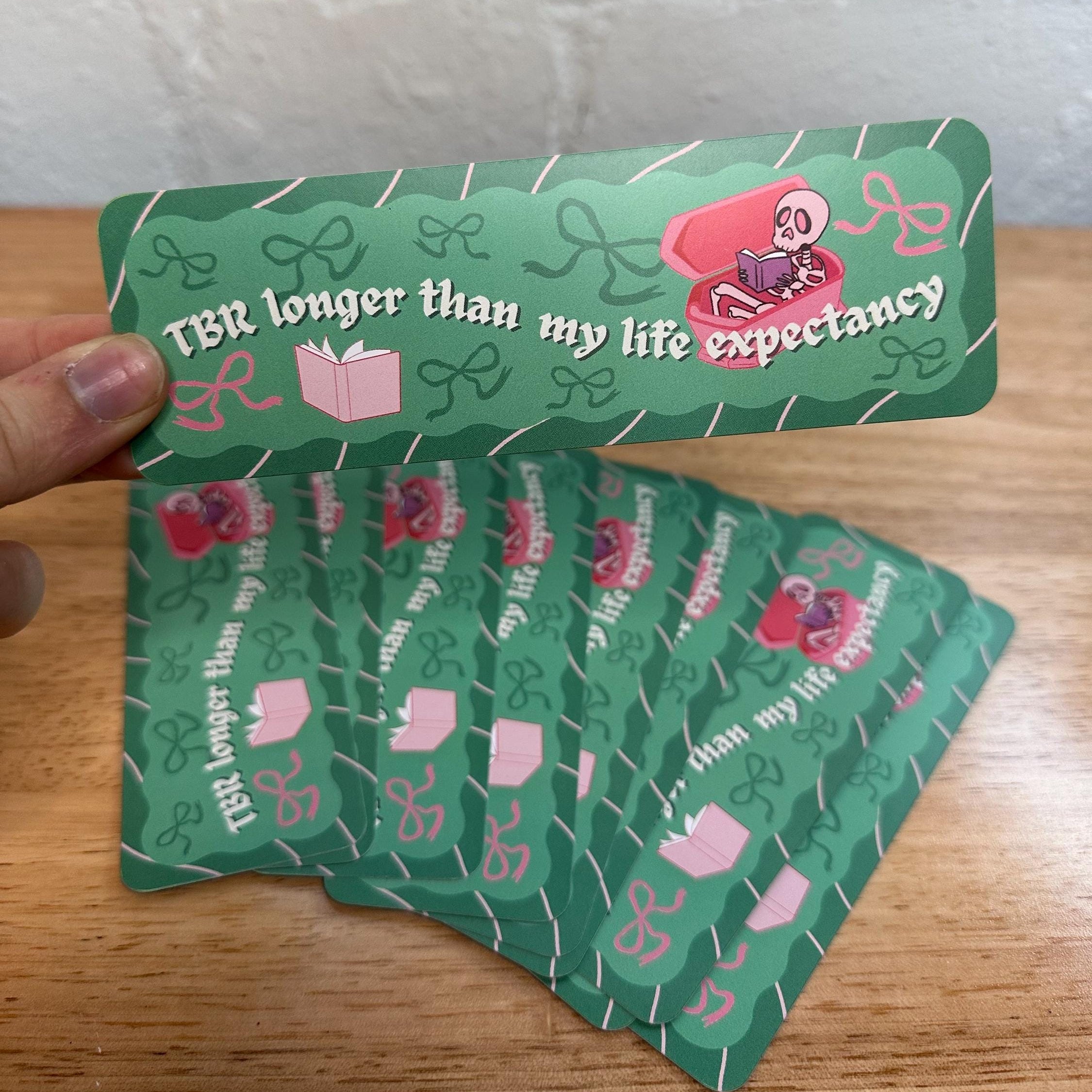 TBR Longer Than My Life Expectancy Bookmark